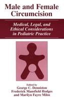 Male and Female Circumcision : Medical, Legal, and Ethical Considerations in Pediatric Practice