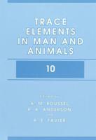 Trace Elements in Man and Animals 10