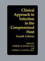 Clinical Approach to Infection in the Compromised Host