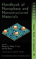 Handbook of Nanophase and Nanostructured Materials Vol. 4 : Materials Systems and Applications II