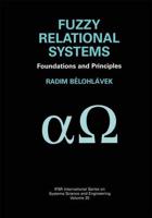 Fuzzy Relational Systems : Foundations and Principles