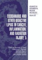 Eicosanoids and Other Bioactive Lipids in Cancer, Inflammation, and Radiation Injury 5