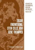 Tissue Engineering, Stem Cells and Gene Therapies