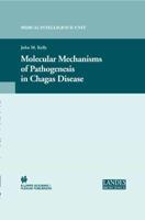 Molecular Mechanisms of Pathogenesis in Chagas Disease