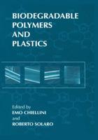 Biodegrable Polymers and Plastics