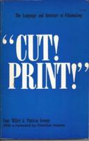 "Cut! Print!"