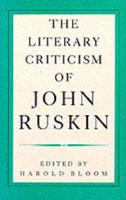 The Literary Criticism of John Ruskin