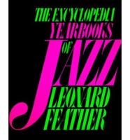 The Encyclopedia Yearbooks of Jazz