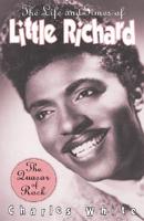 The Life and Times of Little Richard