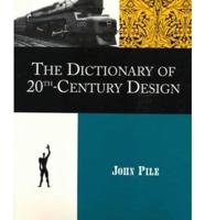 Dictionary of 20Th-Century Design