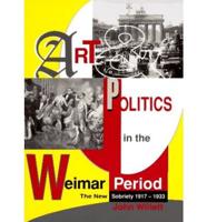 Art and Politics in the Weimar Period