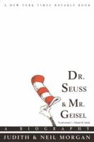 Dr. Seuss & Mr. Geisel