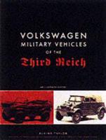 Volkswagen Military Vehicles of the Third Reich