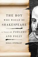 The Boy Who Would Be Shakespeare