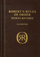 Robert's Rules of Order Newly Revised, Deluxe 11th Edition
