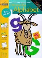 I Know the Alphabet (Preschool). Step Ahead Workbooks