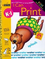 I Can Print (Grades K - 1). Step Ahead Workbooks