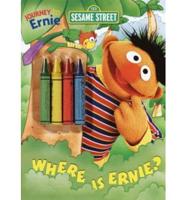 Where Is Ernie?