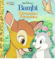 Walt Disney's Bambi. Opossum Problem