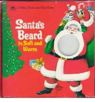 Santa's Beard Is Soft and Warm