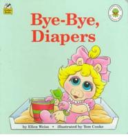 Bye-Bye, Diapers