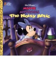 Walt Disney's Minnie Mysteries. The Noisy Attic