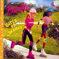 Barbie. Girls on Blades