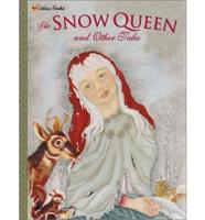 Snow Queen and Other Tales