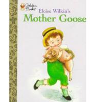 Eloise Wilkin's Mother Goose