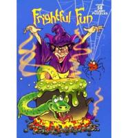 Frightful Fun-Over 50 Scary Pz