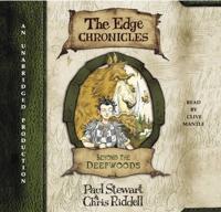 Beyond the Deepwoods: The Edge Chronicles Book 1