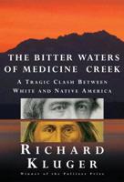 The Bitter Waters of Medicine Creek