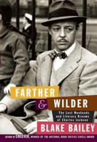 Farther and Wilder
