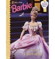C/act Barbie:the Story of Cinderell