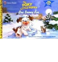 The Poky Little Puppy. One Snowy Eve