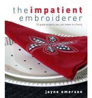 The Impatient Embroiderer