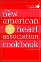 The New American Heart Association Cookcook
