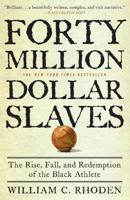 $40 Million Dollar Slaves