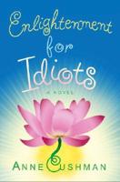 Enlightenment for Idiots