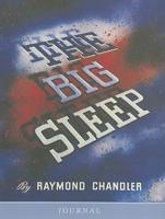 "the Big Sleep" Journal