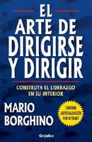 El Arte De Dirigirse Y Dirigir