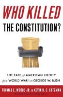 Who Killed the Constitution?