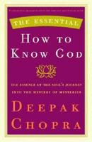 The Essential How to Know God