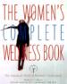 The Women's Complete Wellness Book