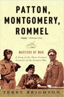 Patton, Montgomery, Rommel