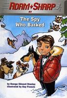 The Spy Who Barked