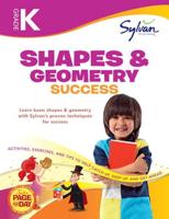 Kindergarten Shapes & Geometry Success (Sylvan Workbooks)