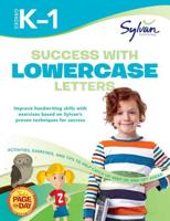 Success With Lowercase Letters: Grades K-1 (Sylvan Workbooks)