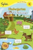 Kindergarten Word Games (Sylvan Fun on the Run Series)