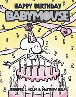 Happy Birthday, Babymouse!